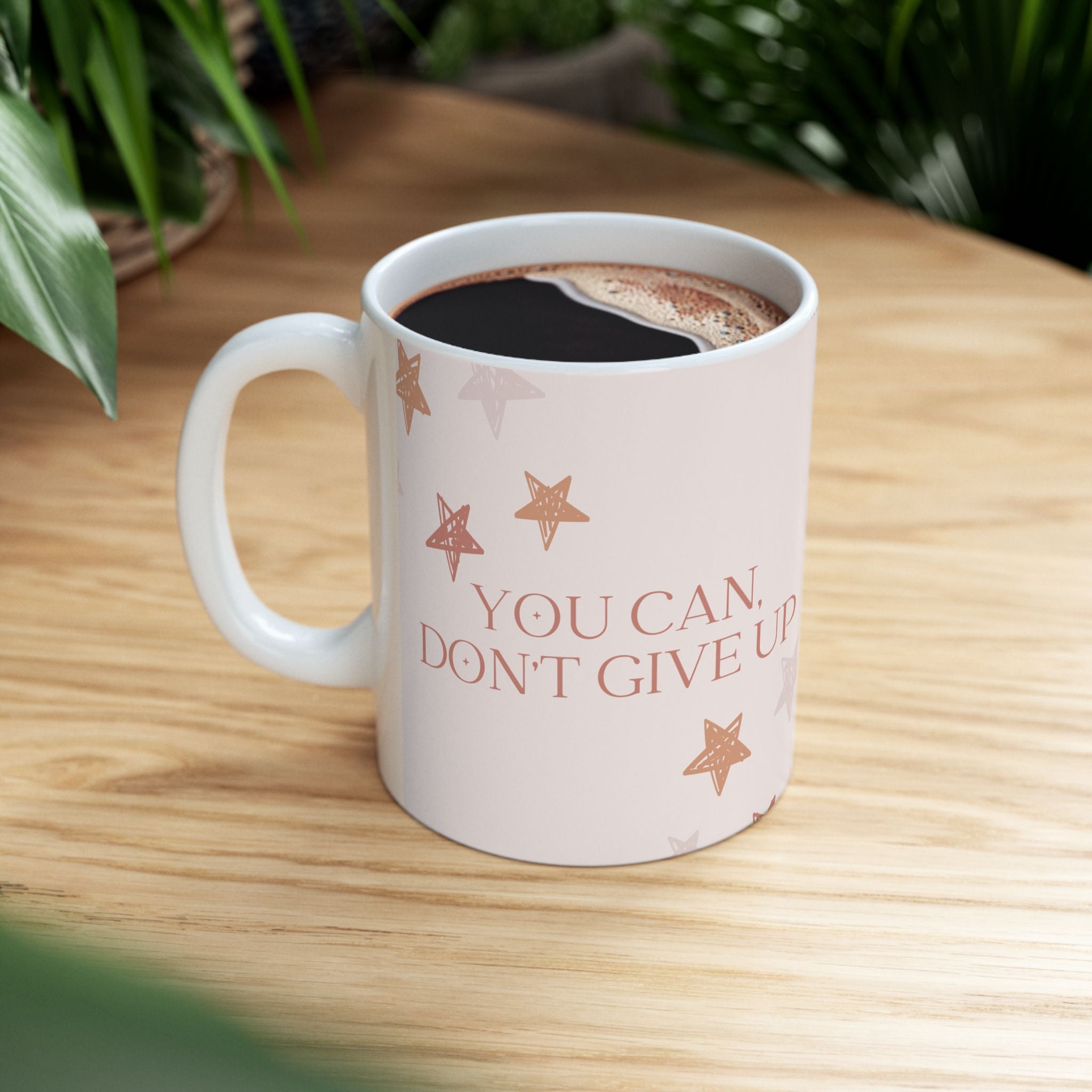 Inspirational Ceramic Mug — "You Can, You Don't Give Up" Pink Star Coffee Cup (11oz/15oz)
