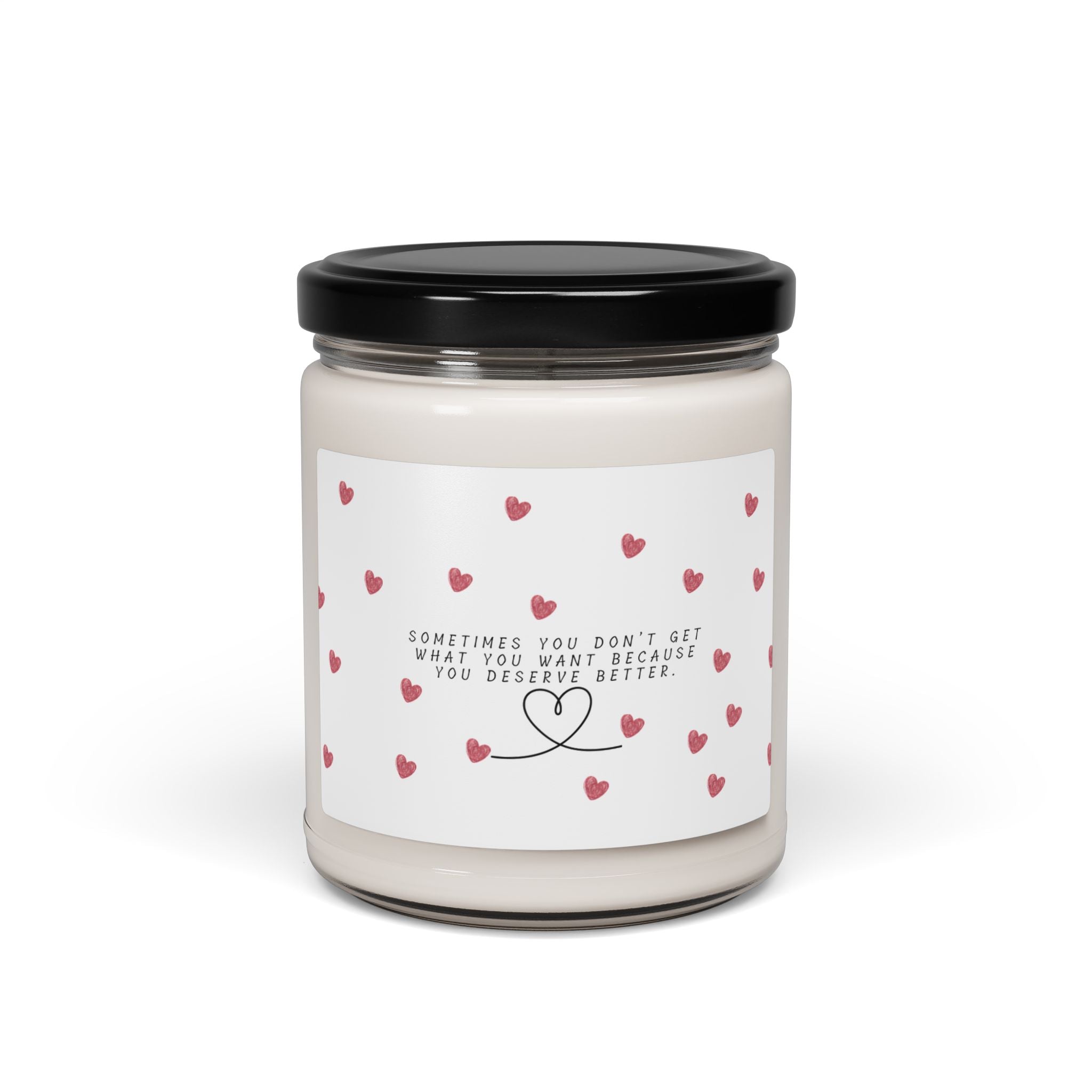 Romantic Heart Soy Candle — 9oz Scented Jar with "You Deserve Better" Quote
